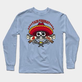 Taco Tuesday 4 Life Long Sleeve T-Shirt